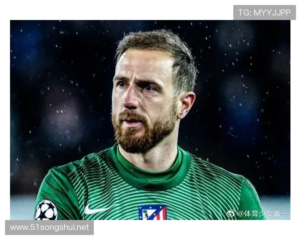 马竞欧冠首发门将待定奥布拉克复出